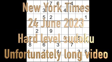 Sudoku solution – New York Times sudoku 24 June 2023 Hard level