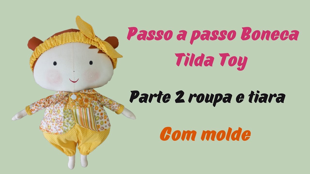 [ ARTESANATO ] COMO FAZER BONECA TILDA TOY - PARTE 2 ROUPA