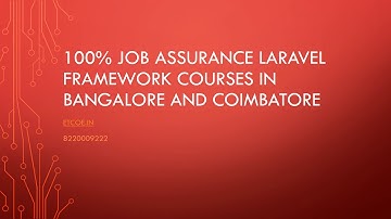 100% Job Assurance Laravel Framework Courses in Bangalore and Coimbatore-etcoe.in