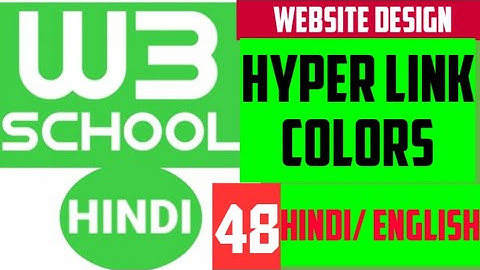 W3school full tutorial in hindi / HTML LINK COLORS / HYPER LINK COLORS IN HTML /#WEBSITEDESIGNHINDI