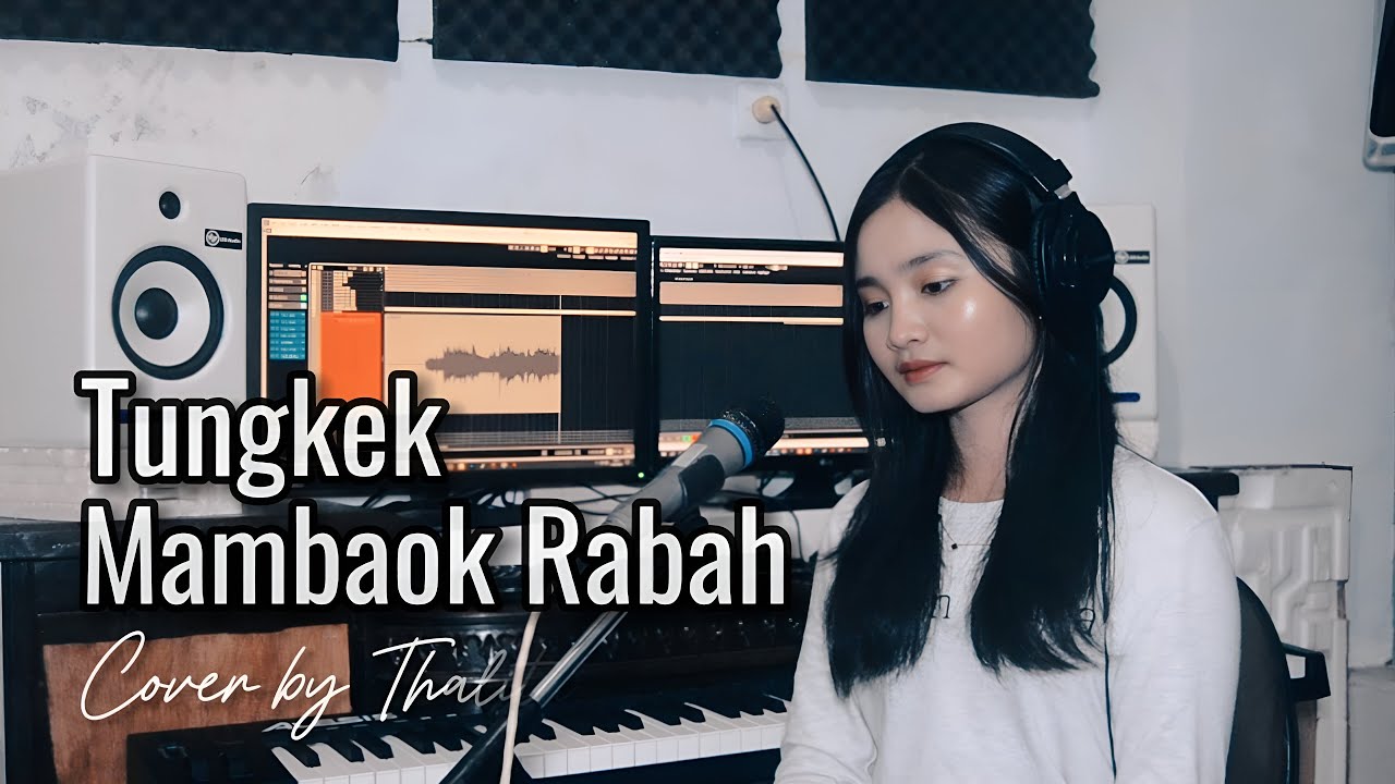 Tungkek Mambawok Rabah - Fauzana | Cover by Thalita Ayudya