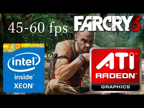 Far Cry 3 on Intel Xeon E5420 | AMD Radeon HD 4770 | 100$ gaming PC