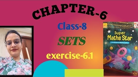 Class 8 | Chapter 6 |Sets | Exercise 6.1| Super Maths Star 💫 #mathematicstricksbyneha