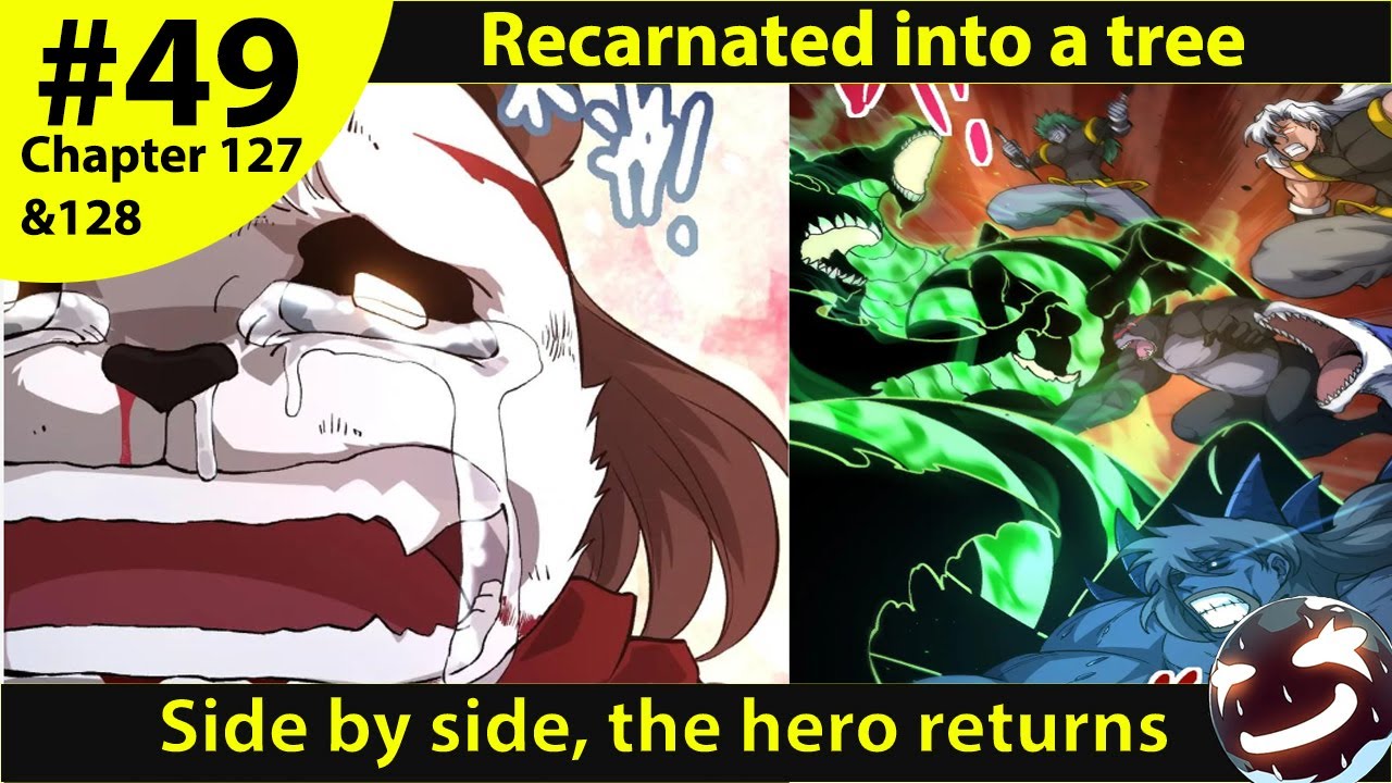 (49)Man Gets Reincarnated as a Level 1 tree but becoming Overpowered
