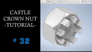 Tutorial Autodesk Inventor Tuerca Castle Nut Ejercicio 32 CAD