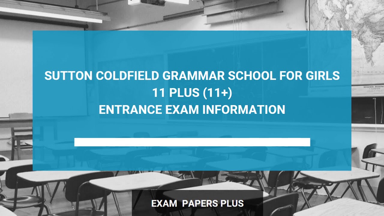 Sutton Coldfield Grammar School for Girls 11 Plus (11+) Entrance Exam