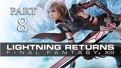 Lightning Returns Final Fantasy XIII Walkthrough Part 8 - Out of Time (Gameplay Let