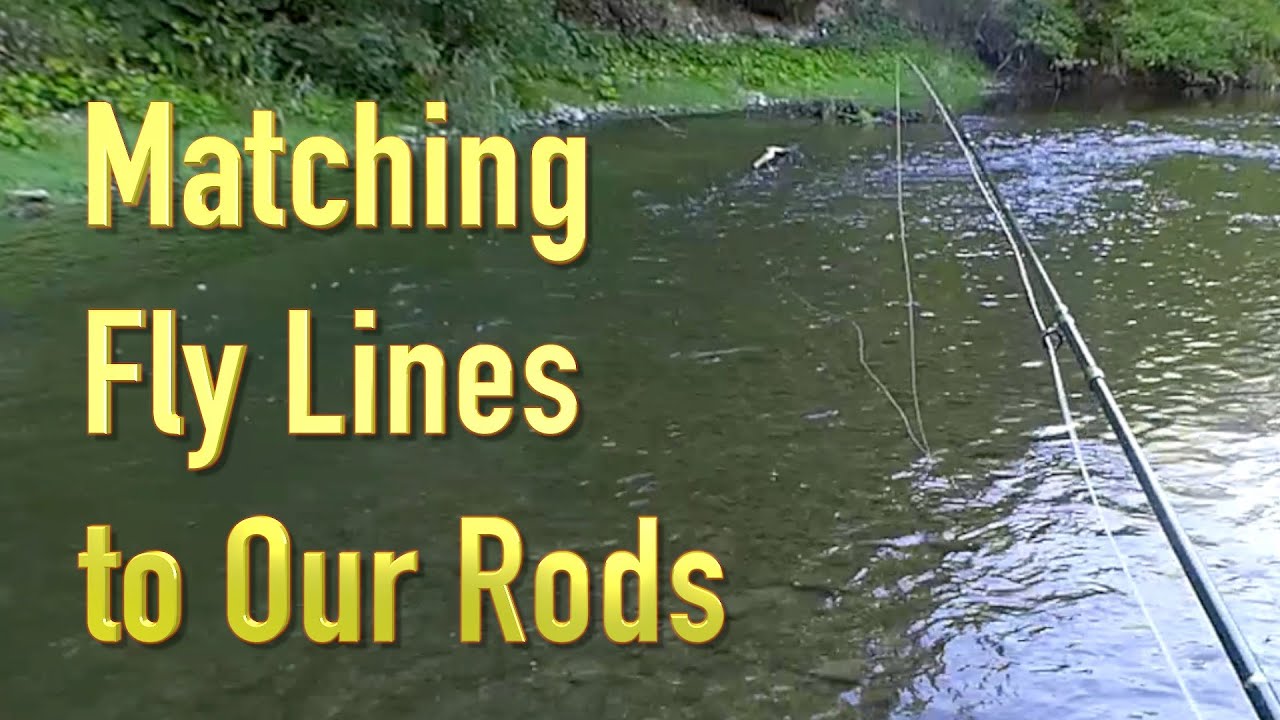 Matching Fly Lines to Rods: Don't go just by the line rating on