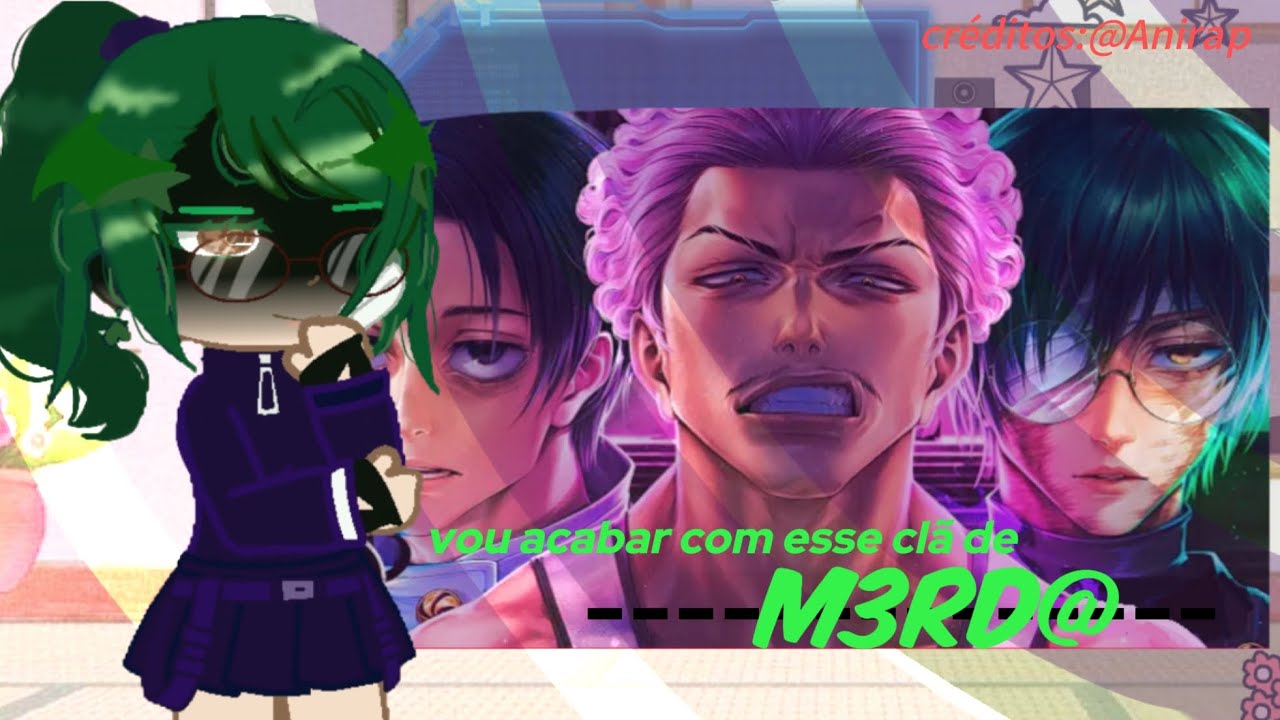 ||nova geração || react gacha|| (jujutsu kaisen 0) ||Anirap|| { 1/?...}