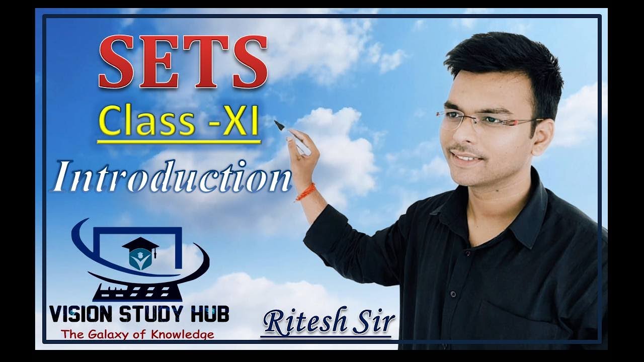 NCERT Class-XI Chapter-1 SETS Introduction || Ritesh Sir || Vision ...