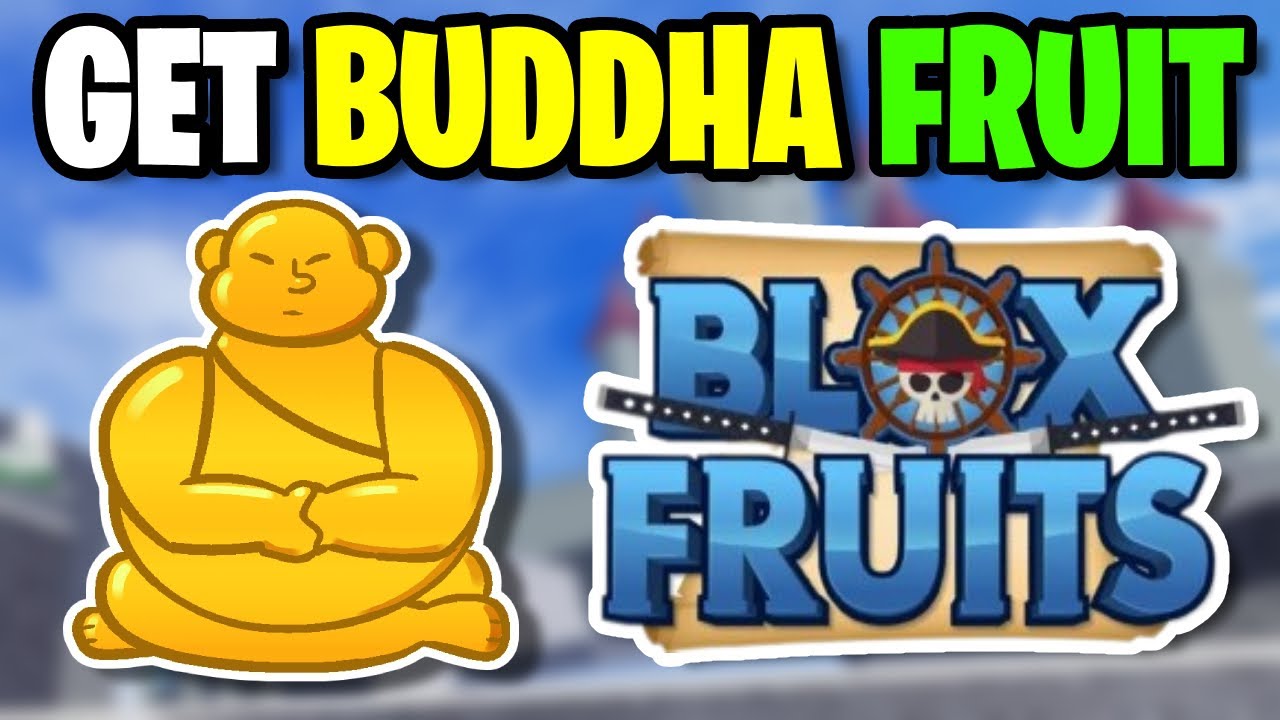 How To Get Buddha Fruit Fast & Easy - Blox Fruits 