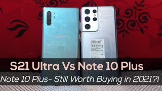 Galaxy Note 10 Plus Vs S21 Ultra Comparsion And Review
