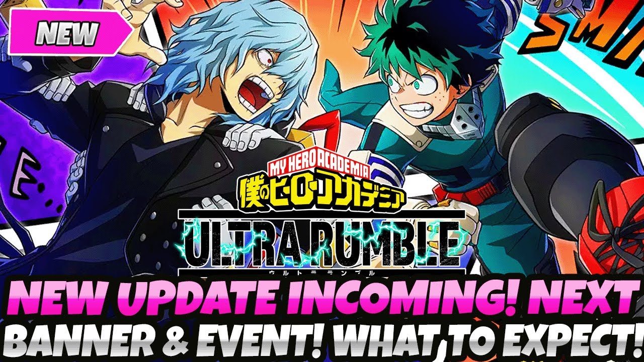 Mha Rumble *NEW UPDATE INCOMING!* NEXT BANNER, EVENT & FREEBIES!! WHAT TO EXPECT ...