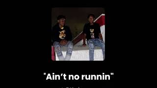 Ainโt no running