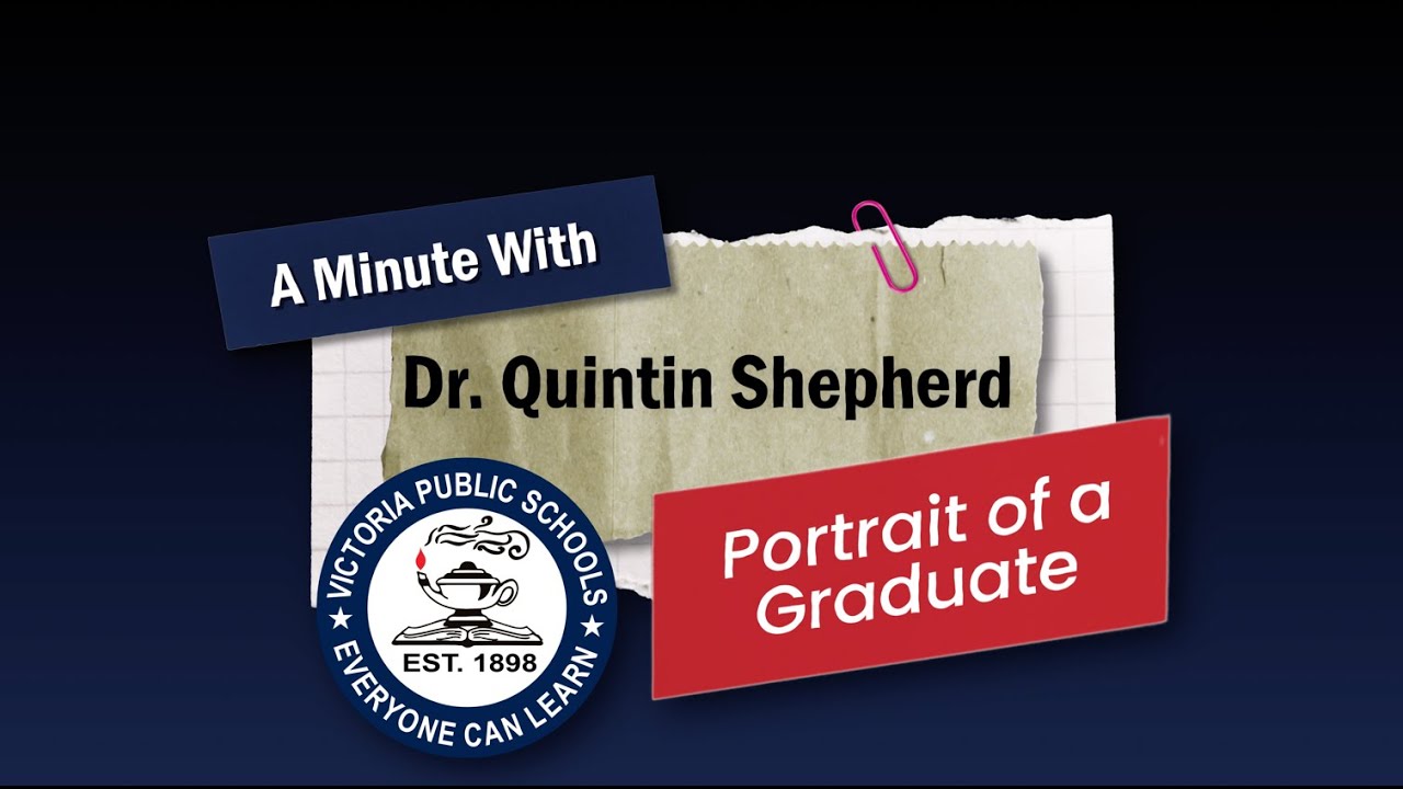 A Minute w. Dr. Shepherd Portrait of a Graduate YouTube