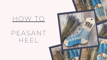 How To Work The Peasant Heel