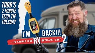 Todds Back To Answer Your Rv Questions, Part 2