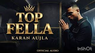 New song Top fella karan aujla 