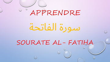 Apprendre Sourate EL FATIHA | PROLOGUE | Sourate 01 | سورة الفاتحة