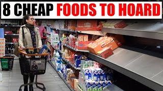 8 Foods EVERY Prepper Should Hoard IMMEDIATELY