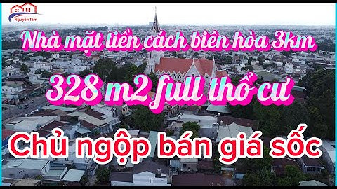 Nhà đất đồng nai, chủ  ngộp bán nhà mặt tiền cách quốc lộ 1A 90m ngay giáo xứ Ngũ Phúc Trảng Bom ĐN