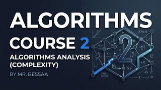 Algorithms Course 2 | Algorithms Analysis (Complexity) | 2026-10-01