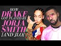 How Drake Got Played By Jorja Smith (AND J-Lo)