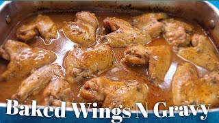 Baked Wings N Gravy