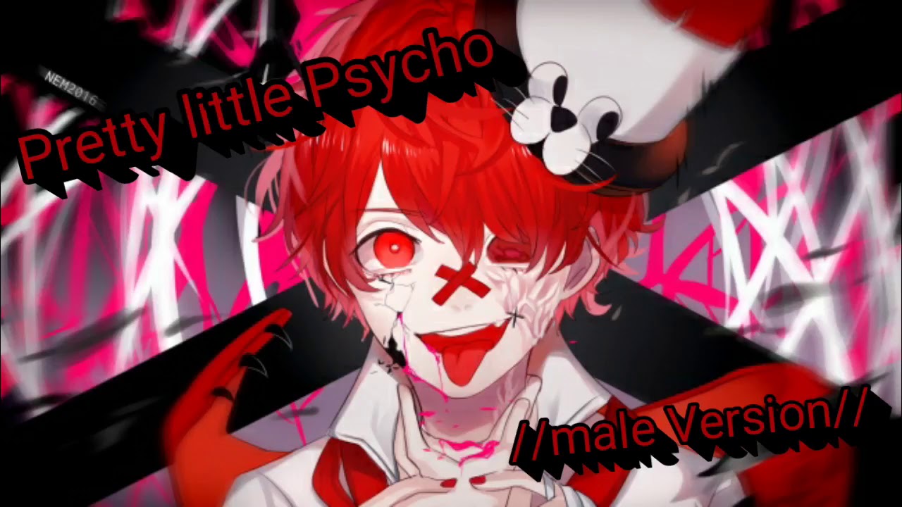 Pretty little Psycho (male Version)