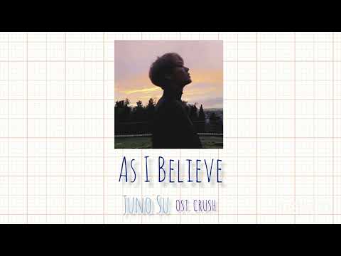 Juno Su - As I Believe (OST. Crush) แปลไทย
