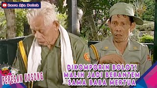 PENGEN JADI HANSIP! MALIH OSPEK ABAHNYA SENDIRI - PEPESAN KOSONG