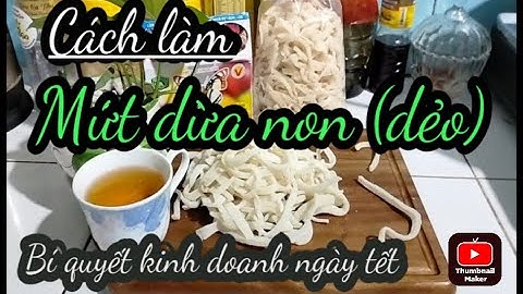 Cách làm Mứt dừa dẻo kinh doanh trắng ngon và bí quyết trữ dừa lâu không hôi dầu||Bếp Út Mười Vlog