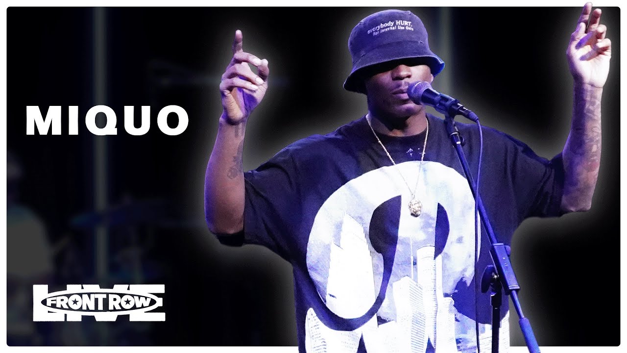 Guarda Miquo: Front Row Live su YouTube Guarda Miquo: Front Row Live su YouTube