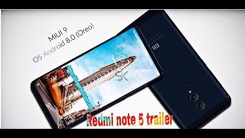 Xiaomi Redmi Note 5 Trailer 2018