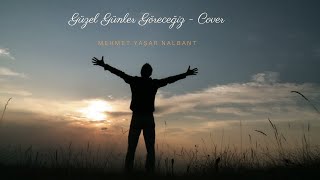 Güzel Günler Göreceğiz Cover