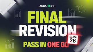 ACCA SBL MARCH 2026 THE FINAL REVISION