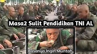 TERNYATA BEGINI PENDIDIKAN TNI AL