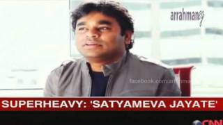 A.R. Rahman Exclusive Interview on CNN  - SuperHeavy: Satyameva Jayathe