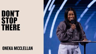 Don't Stop There | Oneka McClellan | Hillsong Australia