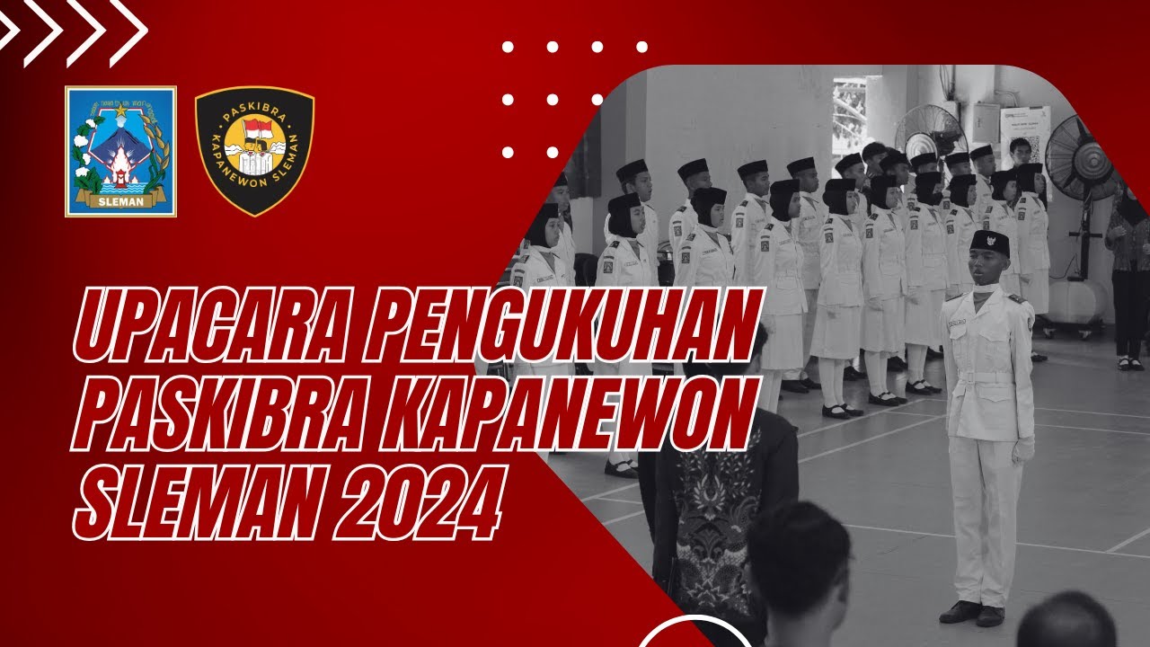PENGUKUHAN PASKIBRA KAPANEWON SLEMAN 2024