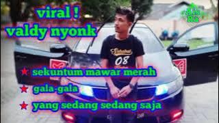 viral! valdy nyonk cover sekuntum mawar merah,yang sedang-sedang saja,& gala-gala