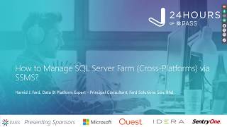 Manage SQL Server Farm via SSMS | Hamid J. Fard | Cross-Platform SQL Server Management