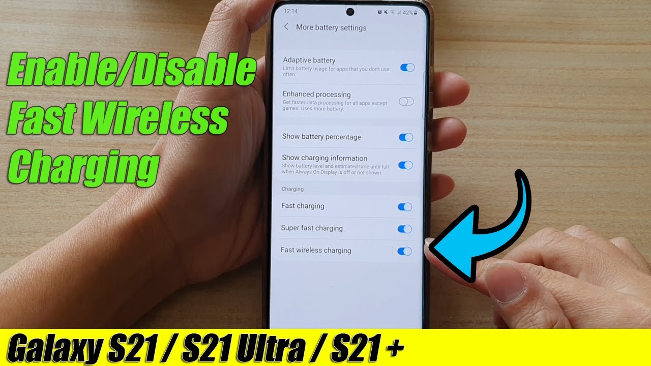 Galaxy S21/Ultra/Plus: How to Enable/Disable Fast Wireless Charging