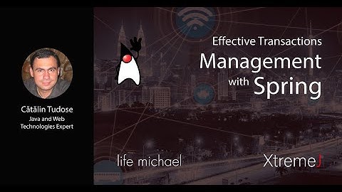 Effective Transactions Management with Spring | Cătălin Tudose
