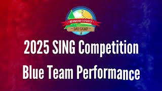 Color Wars: Blue Team Sing Performance!