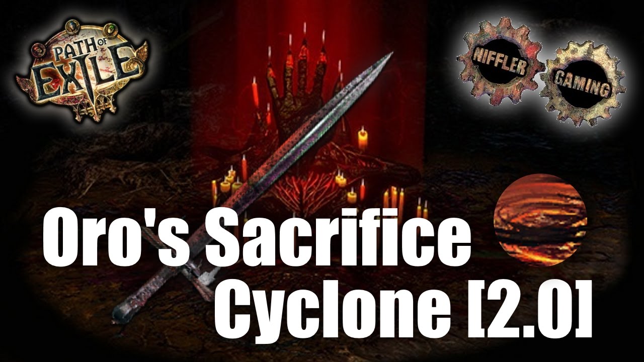 Oro's Sacrifice Cyclone Build [2.0] | Path of Exile: The Awakening
