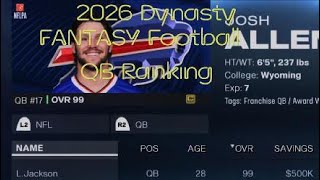 The Most Accurate 2026 Dynasty FANTASY Football QB Rankings!!!