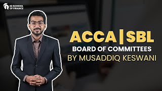 | IQSF ACCA | SBL | Board Committees | By Musaddiq Keswani | IQSF