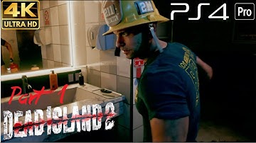 Dead Island 2 PS4 PRO 4K HDR Gameplay Part 1