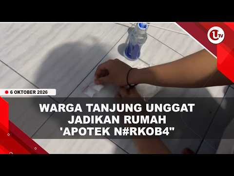 JADIKAN RUMAH 'APOTEK NARKOBA', WARGA TANJUNG UNGGAT EDARKAN SABU SENILAI Rp20 JUTA | U-NEWS